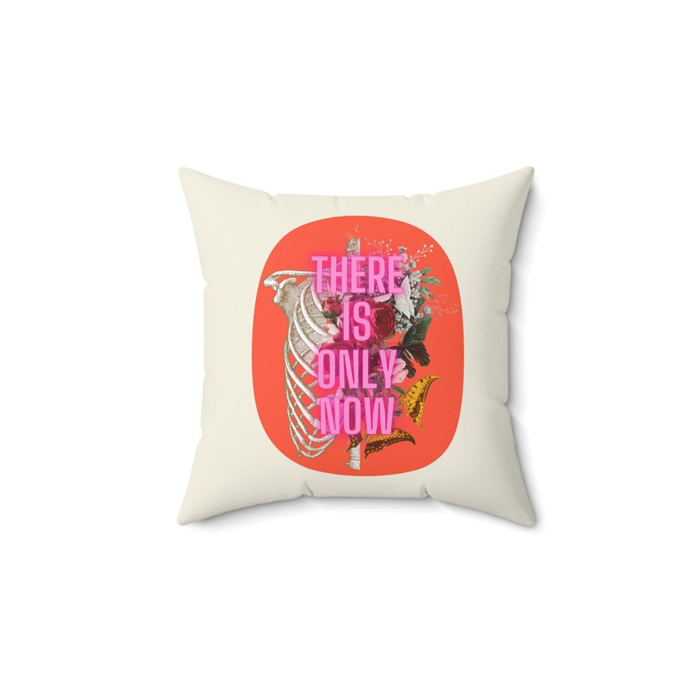 THERE IS ONLY NOW Accent Throw Pillow - MAIA HOMES